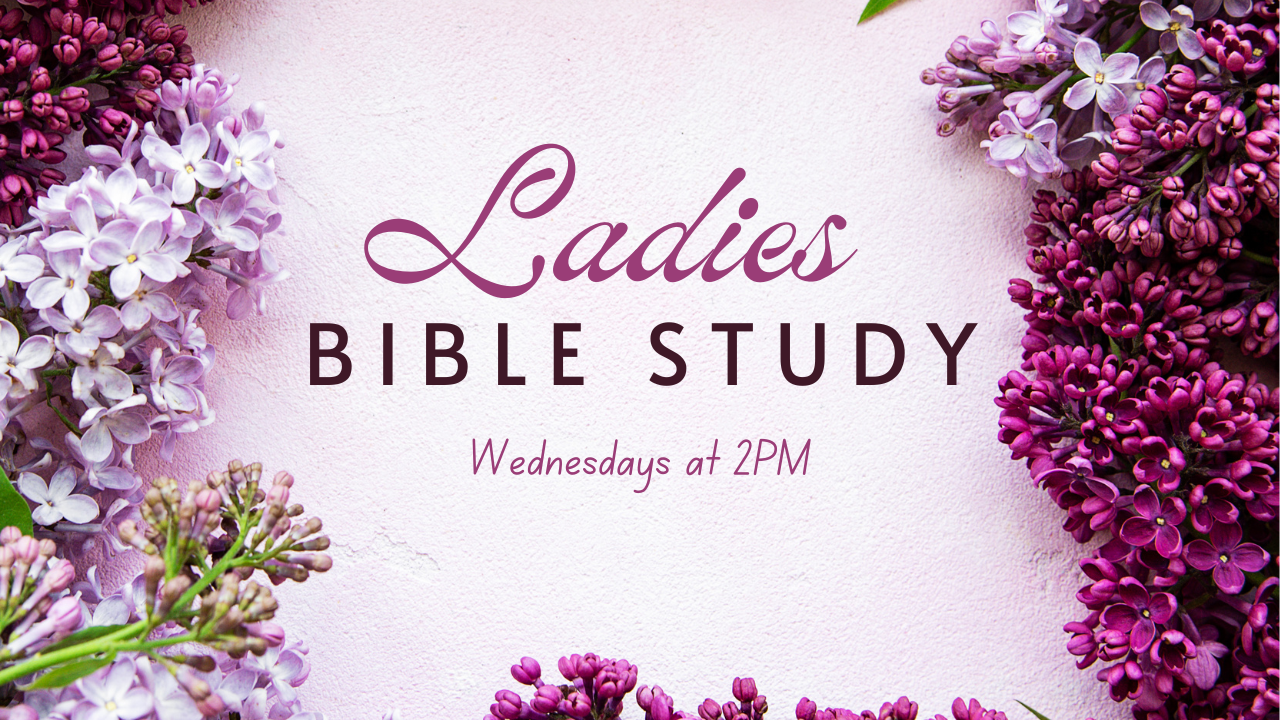 Ladies Bible Study - wed 2pm.png