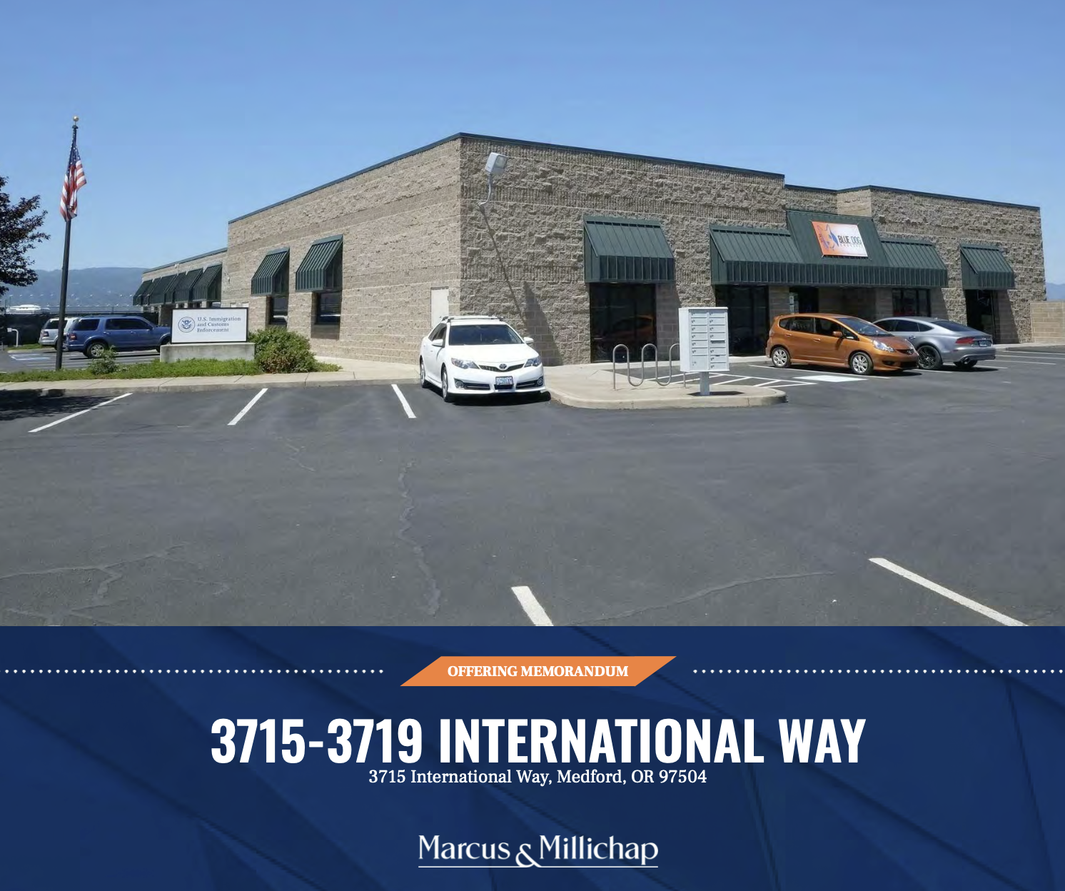   3715-3719 International Way  Medford, OR  $2,800,000 Cap Rate: 8.83% +/-13,511 SF Two-Tenant Flex Asset   View Offering Memorandum  