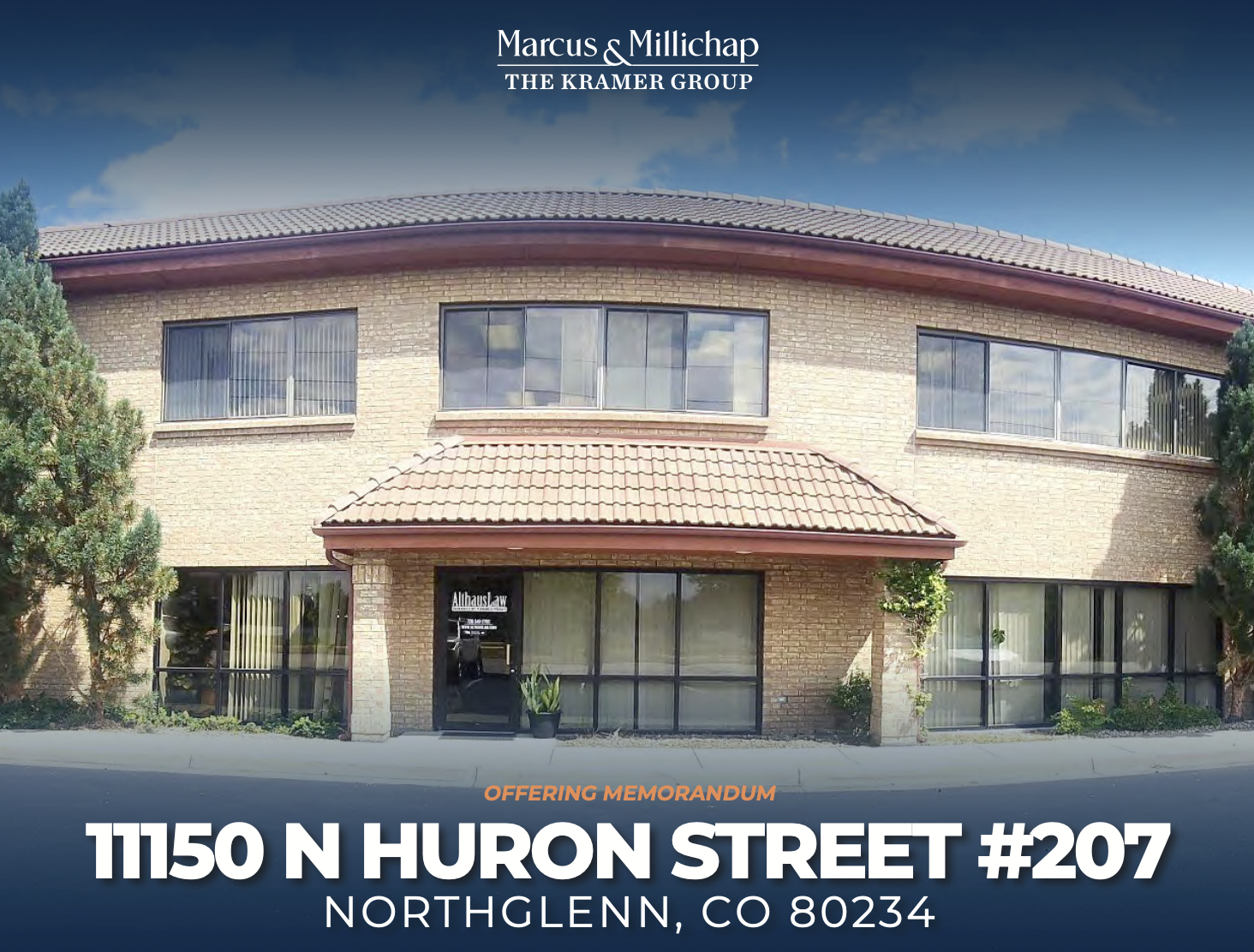   11150 North Huron Street, Suite 207  Northglenn, CO  $270,000 1,502 SF Turn-Key Office Condo Huron Medical Campus   View Offering Memorandum   