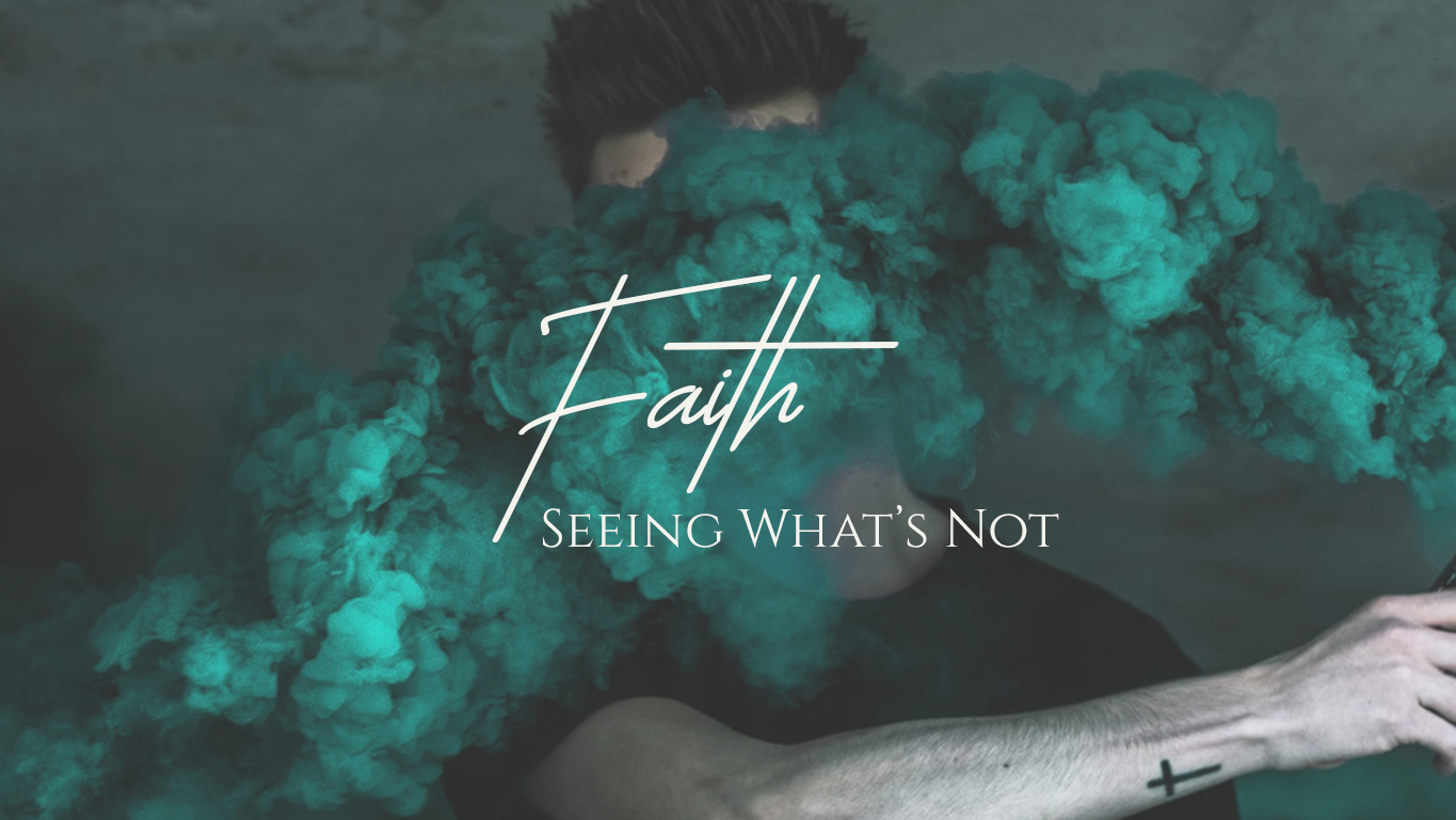 Faith_Seeingwhat'snot.png