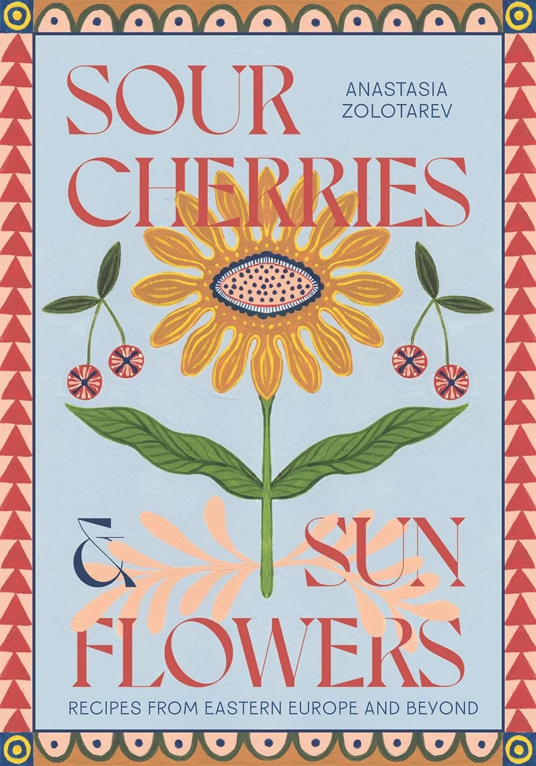 Sour Cherries & Sunflowers.jpg