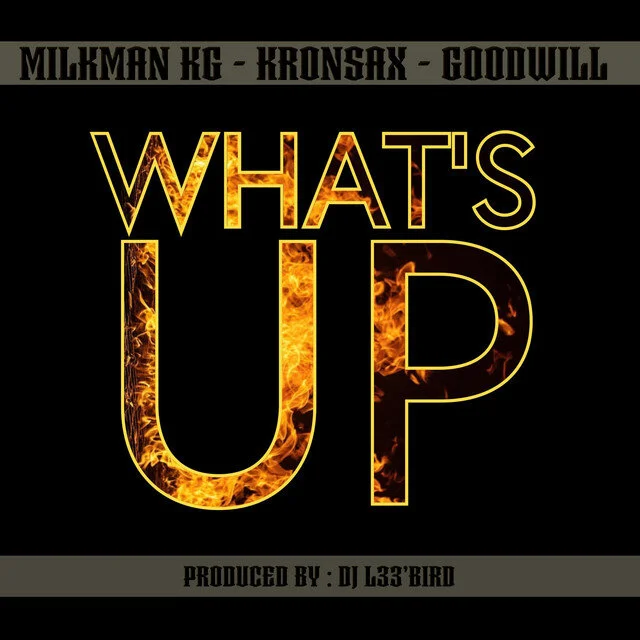 KronSax Releases New Single: "What's Up"