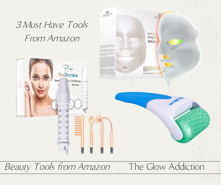 3 Must Have Beauty Tools from Amazon — The Glow Addiction