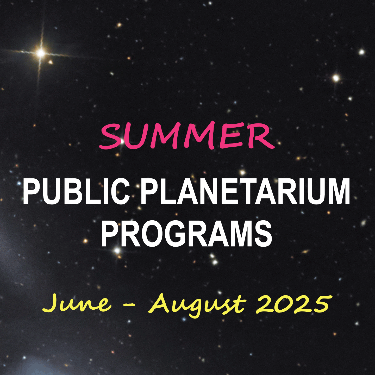 Summer Public Planetarium Programs