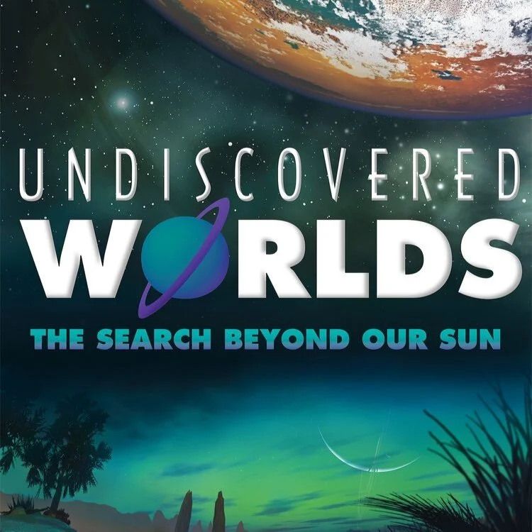 Public Planetarium Film: Undiscovered Worlds