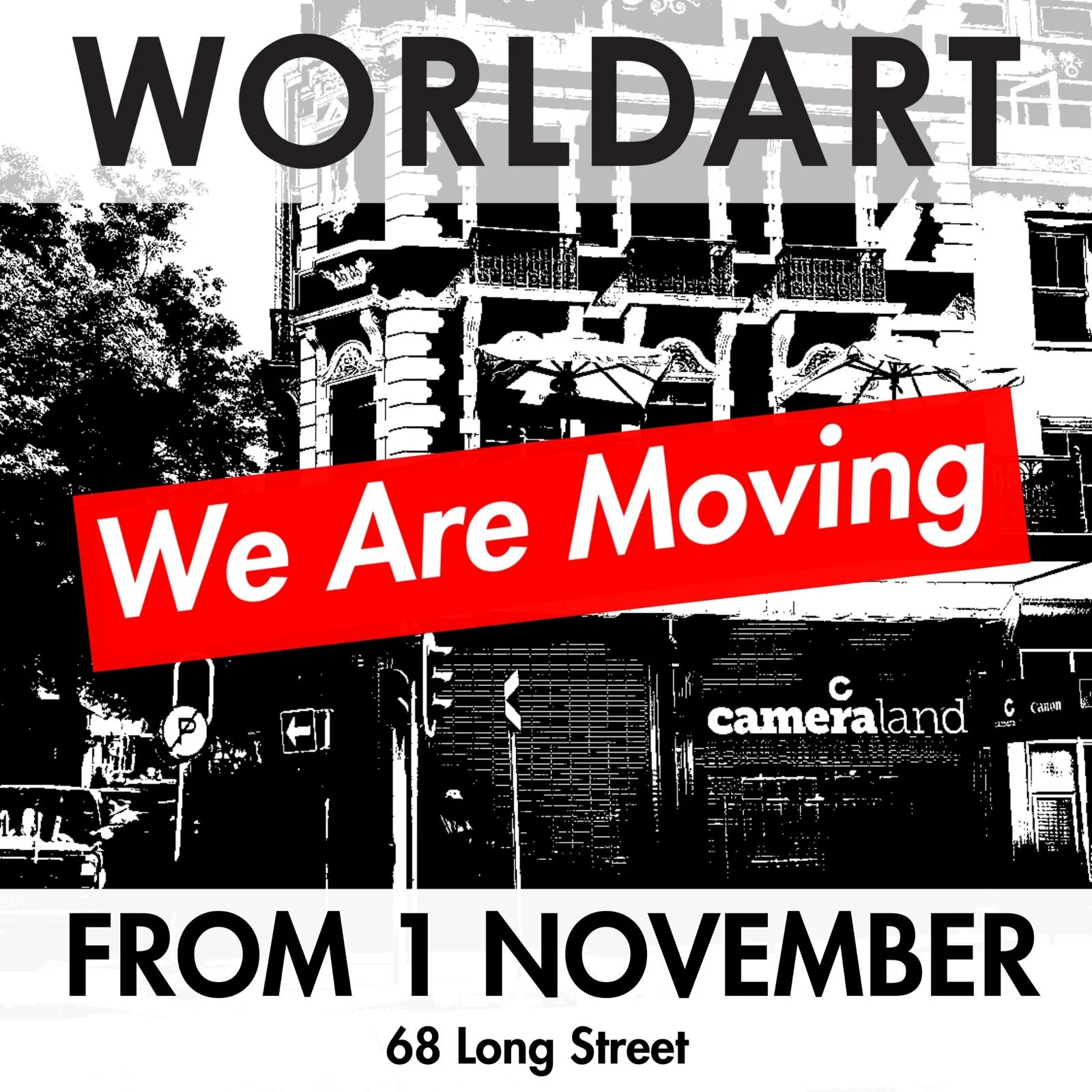      

 
    WORLDART NEW LOCATION CAPE TOWN  
 




















  
  



    

 
   After nearly two decades at our Church Street location, WORLDART gallery is thrilled to announce an exciting move to a new and larger space, just a short distanc