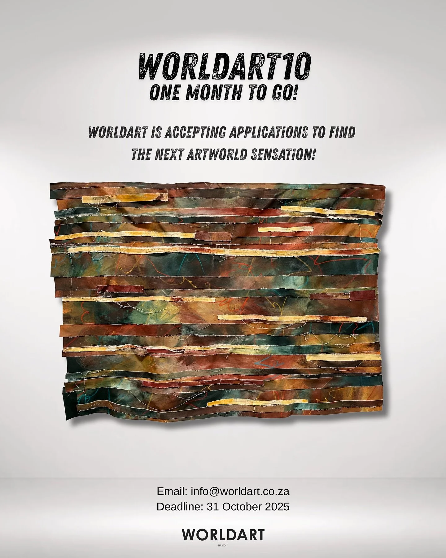 ONE MONTH LEFT! ⏰

Entries for 𝗪𝗢𝗥𝗟𝗗𝗔𝗥𝗧𝟭𝟬 close in exactly 1 month. Don&rsquo;t miss your chance to be part of the second edition of our annual artist competition!

We&rsquo;re selecting 10 artists to feature across WORLDART&rsquo;s platfor