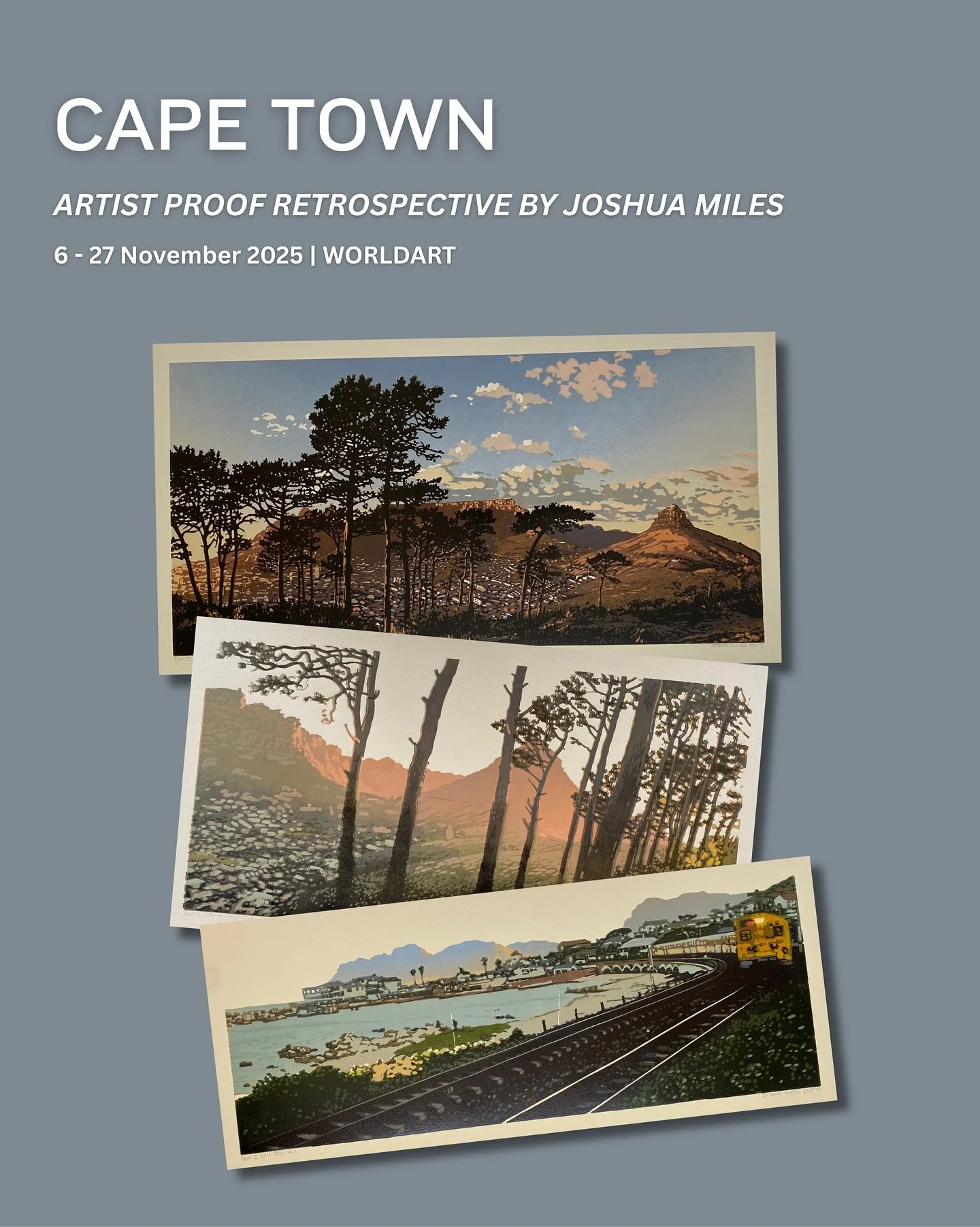 𝘾𝘼𝙋𝙀 𝙏𝙊𝙒𝙉 - Artist Proof retrospective by Joshua Miles.

WORLDART is pleased to announce celebrated landscape artist Joshua Miles&rsquo;s artist proof retrospective to open on Thursday 6 November. 

This exhibition has been in the planning fo