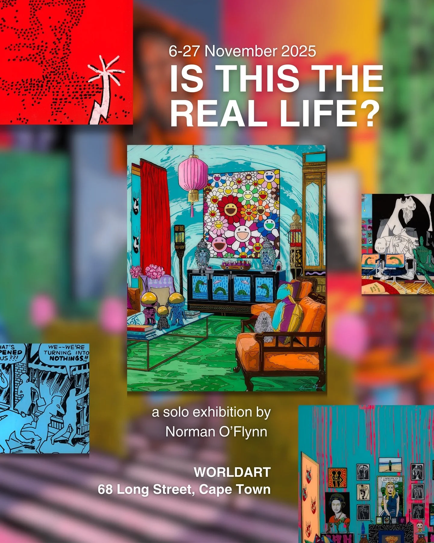 We are pleased to announce Norman O&rsquo;Flynn&rsquo;s 2025 solo exhibition with WORLDART which will open on 6 November (First Thursday) in Cape Town.

In 𝙄𝙨 𝙩𝙝𝙞𝙨 𝙩𝙝𝙚 𝙧𝙚𝙖𝙡 𝙡𝙞𝙛𝙚?  Norman O&rsquo;Flynn transforms interiors into charge