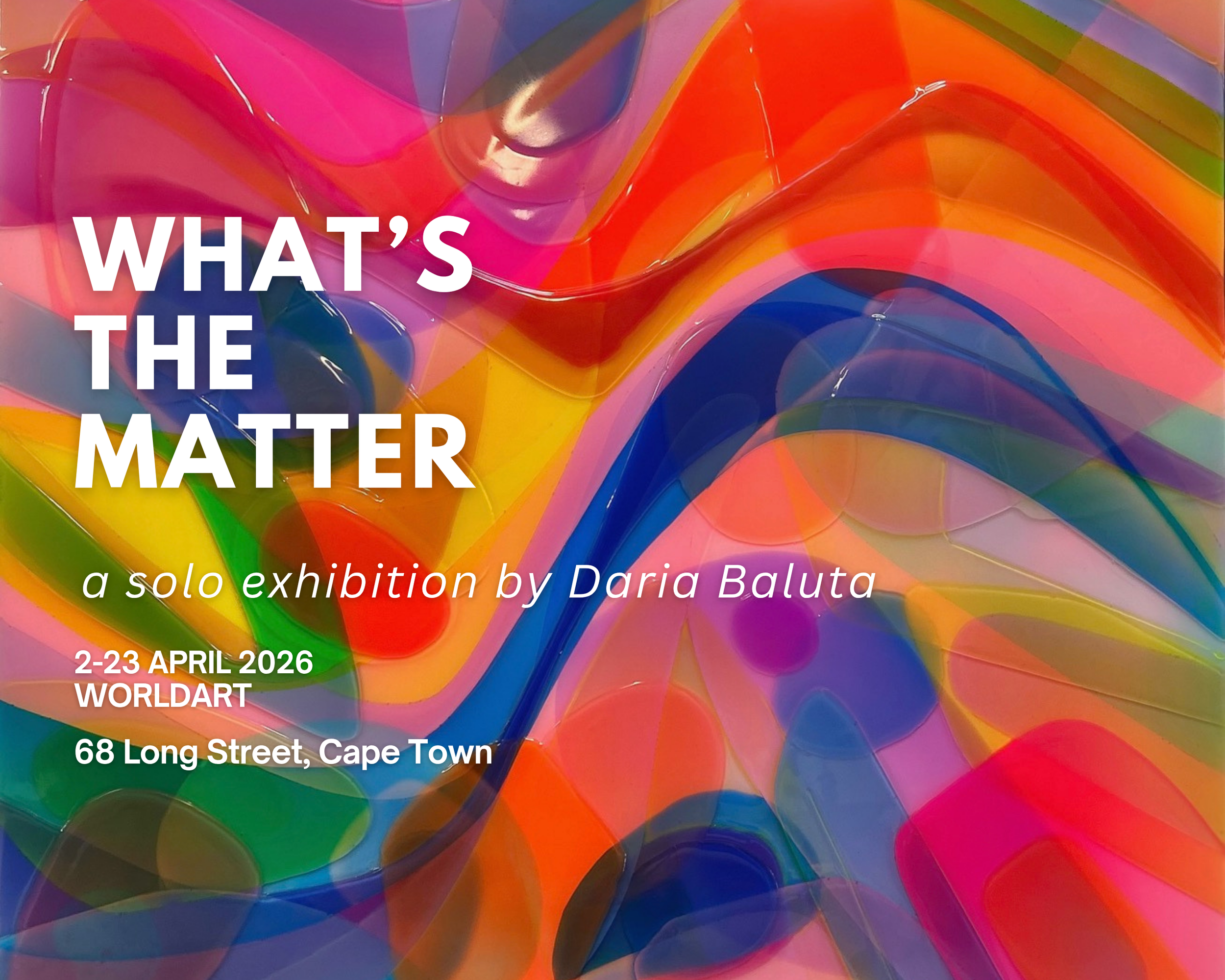      

 
    WHAT’S THE MATTER   a solo exhibition by Daria Baluta  2 - 23 April 2026 
 




















  
  



    










































  

    
  
     

      

      
         
          
        
        

        
  