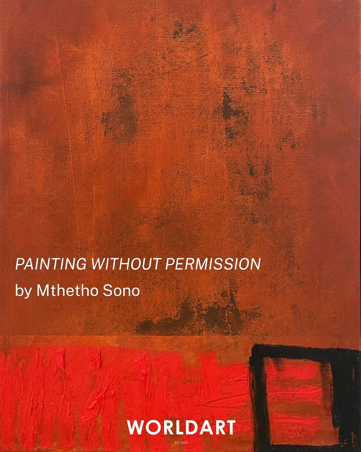 Painting Without Permission explores a more instinctive and expressive direction in the work of Mthetho Sono.

Guided by material, gesture, and color, the paintings emerge without rigid planning &mdash; unfolding as immediate, first-person expression