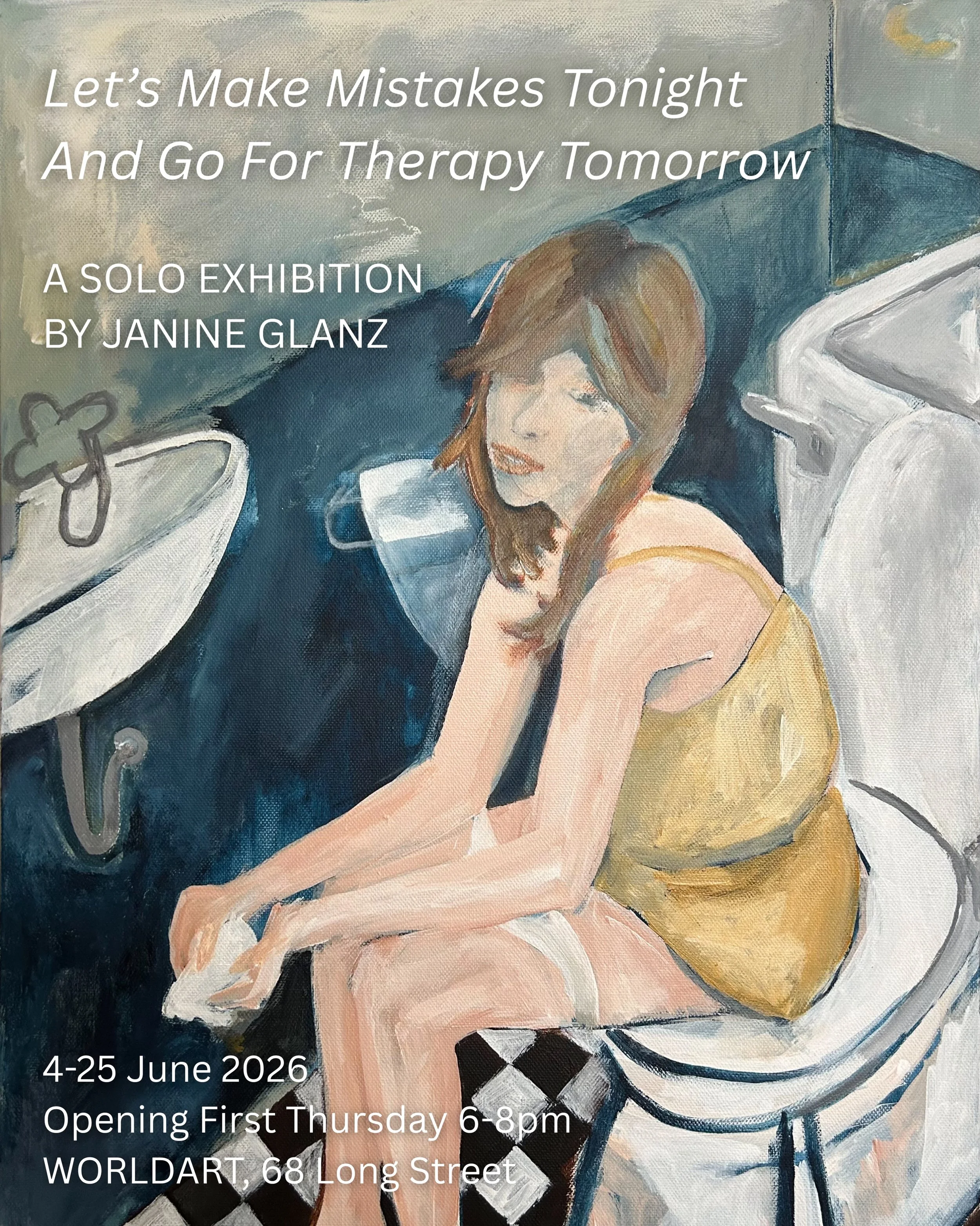 WORLDART is pleased to present 𝙇𝙀𝙏&rsquo;𝙎 𝙈𝘼𝙆𝙀 𝙈𝙄𝙎𝙏𝘼𝙆𝙀𝙎 𝙏𝙊𝙉𝙄𝙂𝙃𝙏 𝘼𝙉𝘿 𝙂𝙊 𝙁𝙊𝙍 𝙏𝙃𝙀𝙍𝘼𝙋𝙔 𝙏𝙊𝙈𝙊𝙍𝙍𝙊𝙒, a debut solo exhibition by Cape Town-based painter Janine Glanz, opening upstairs at WORLDART from 4&ndash;25 