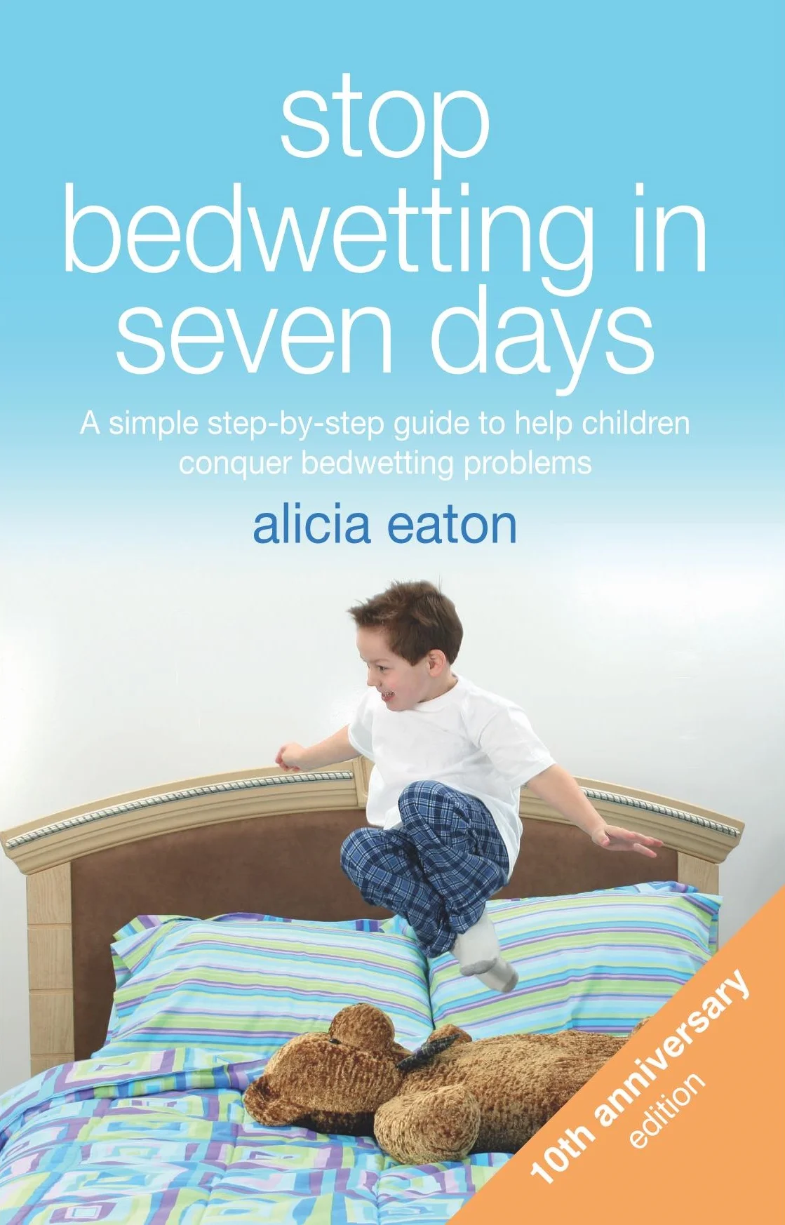 Stop Bedwetting in Seven Days Alicia Eaton