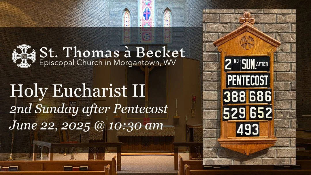 2nd Sunday after Pentecost at St. Thomas à Becket