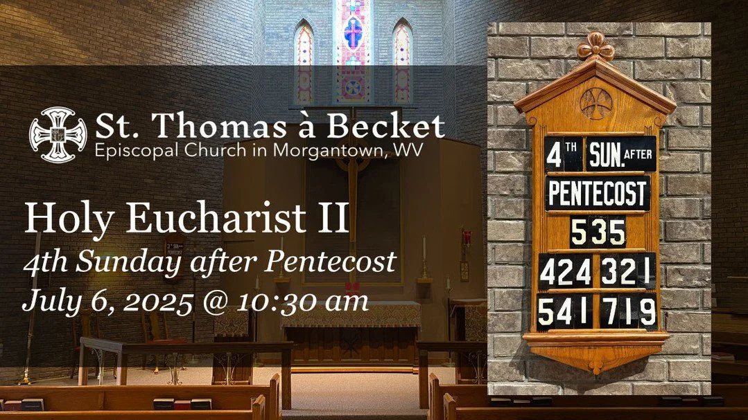 4th Sunday after Pentecost at St. Thomas à Becket