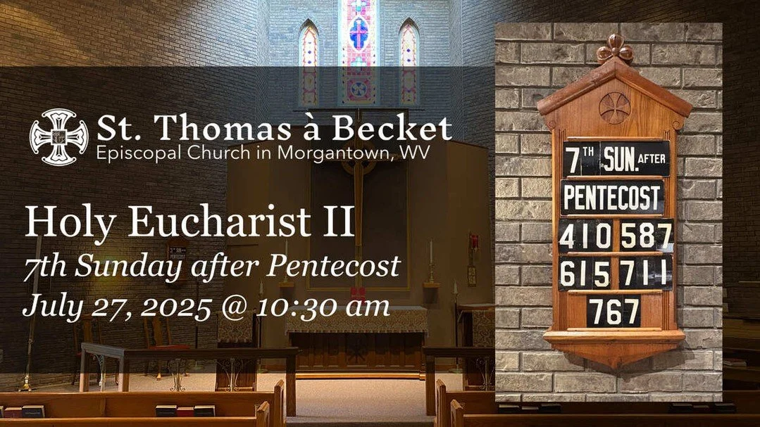 7th Sunday after Pentecost at St. Thomas à Becket