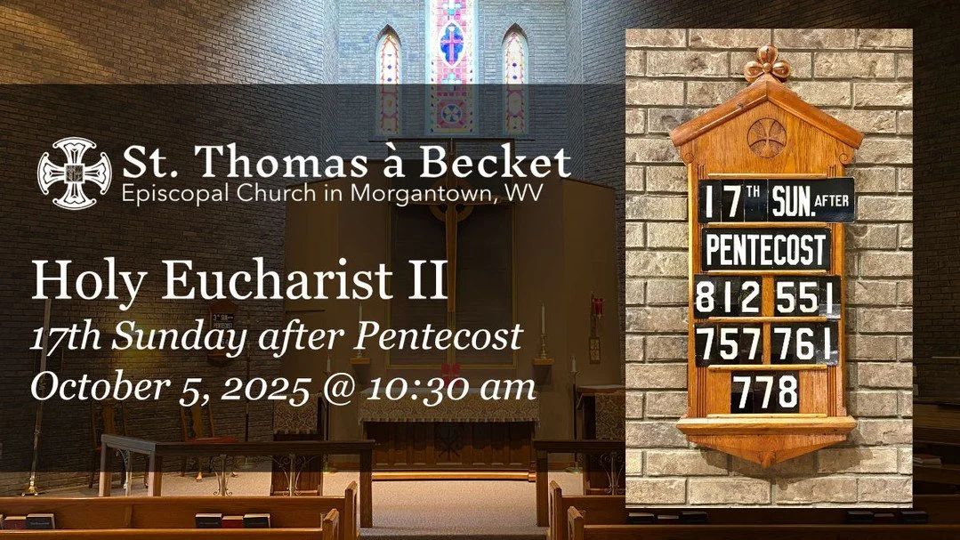 17th Sunday after Pentecost at St. Thomas à Becket
https://youtube.com/live/gKKT0G2v8YU
