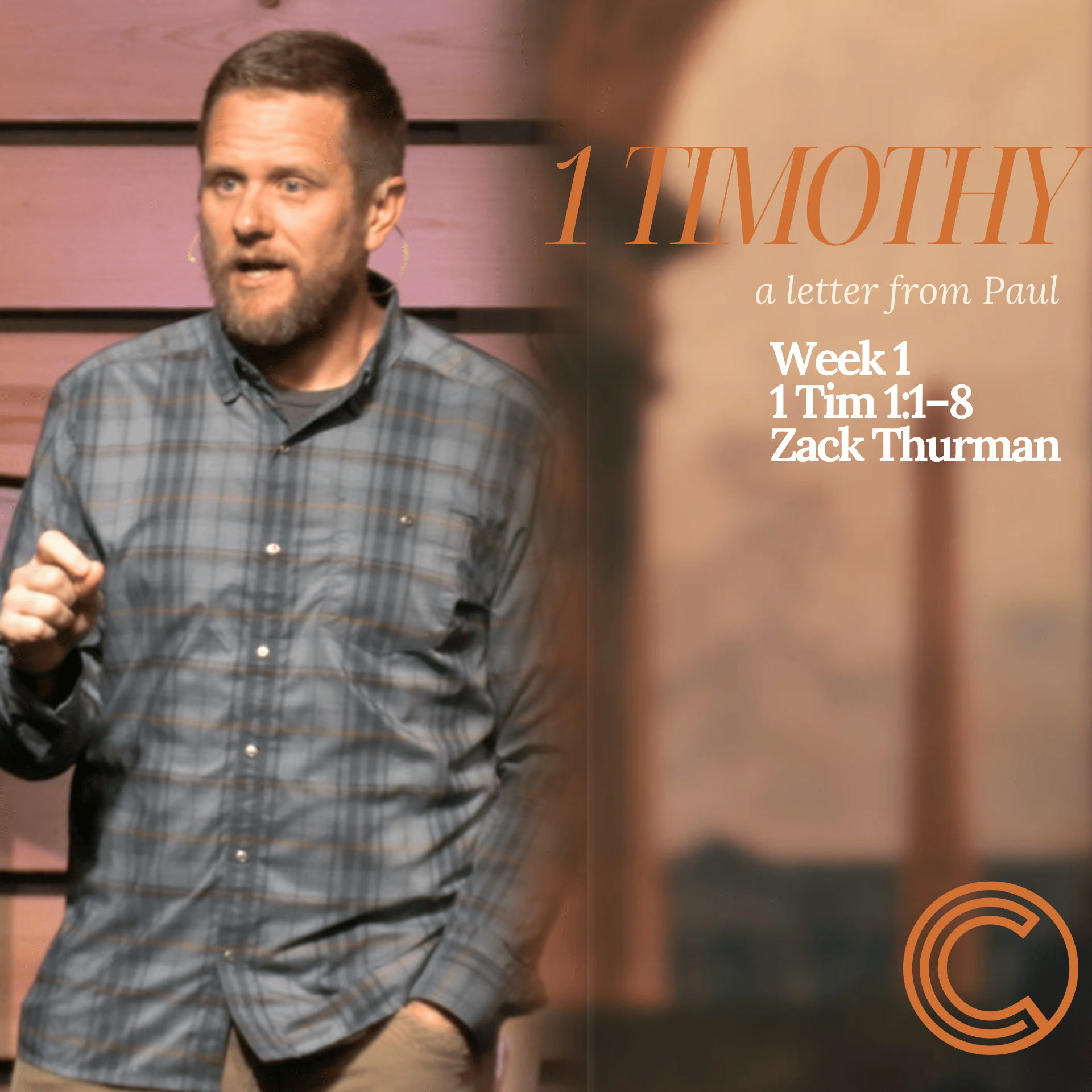 1 Timothy; A Letter From Paul | 1 Tim 1:1–8 | Week 1