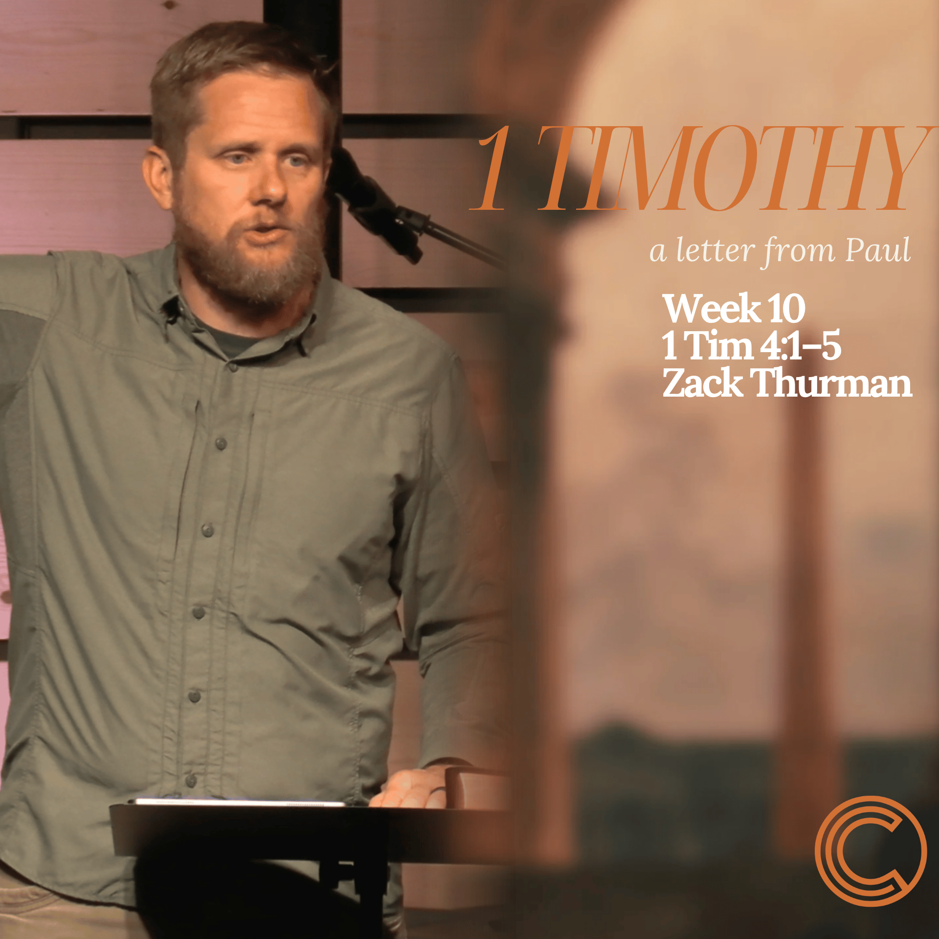 1 Timothy; A Letter From Paul | 1 Tim 4:1–5 | Week 10