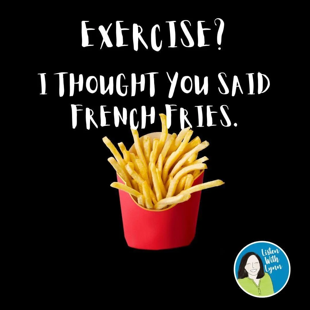 Mishearing! 🤦🏻&zwj;♀️ 
Exercise sounds similar to french fries! 

#ListenWithLynn  #slpeeps #ashaigers #LSLS #deafeducation #audiology  #audiologylife