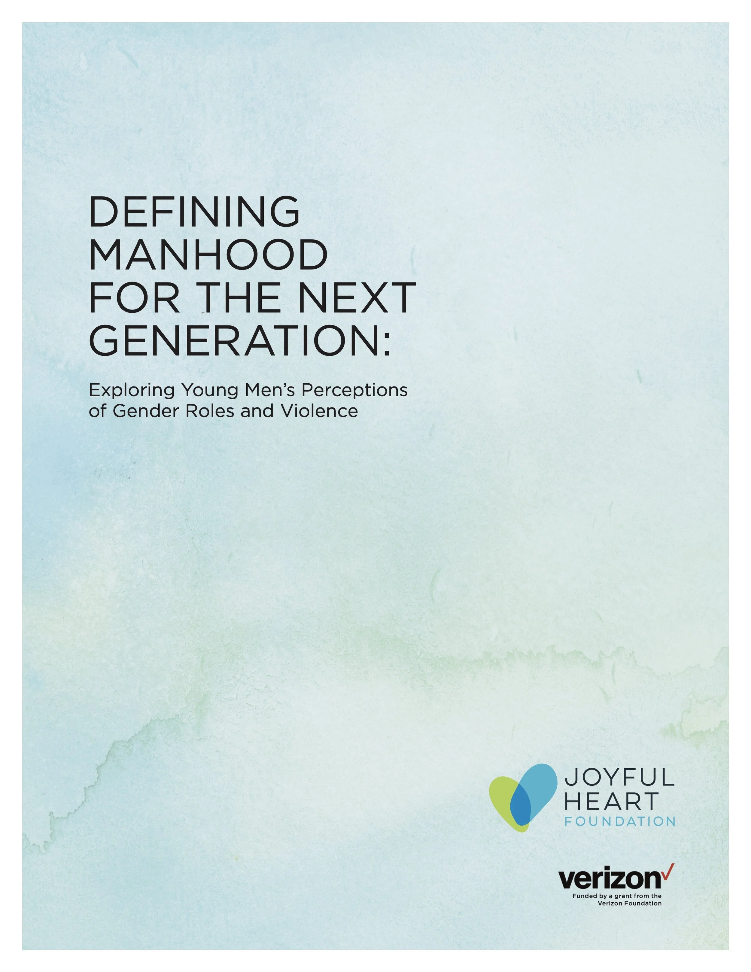 Defining Manhood for the Next Generation: Exploring Young Men’s Perceptions of Gender Roles and Violence