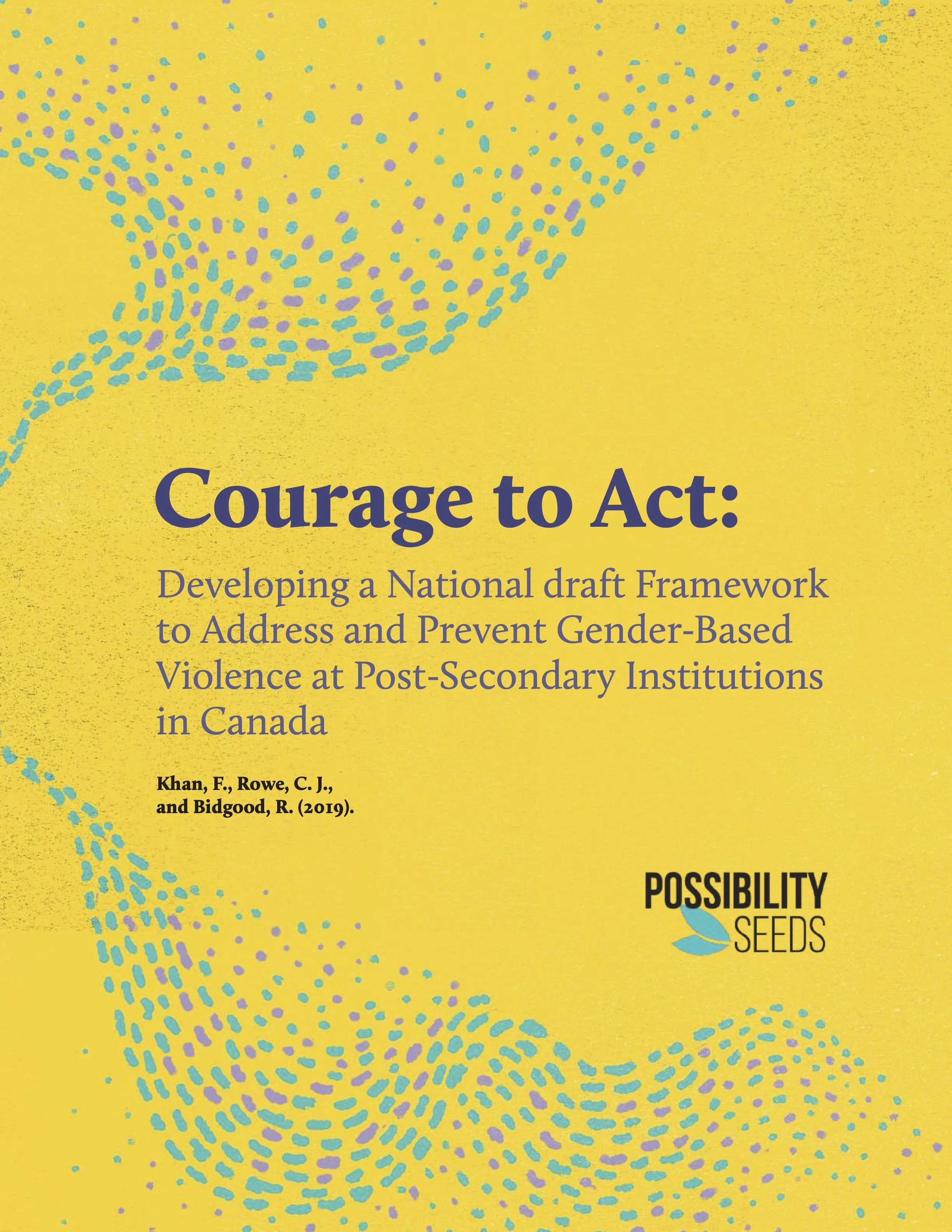Courage to Act: Developing a National Framework to Address and Prevent Gender-Based Violence at Post-Secondary Institutions in Canada