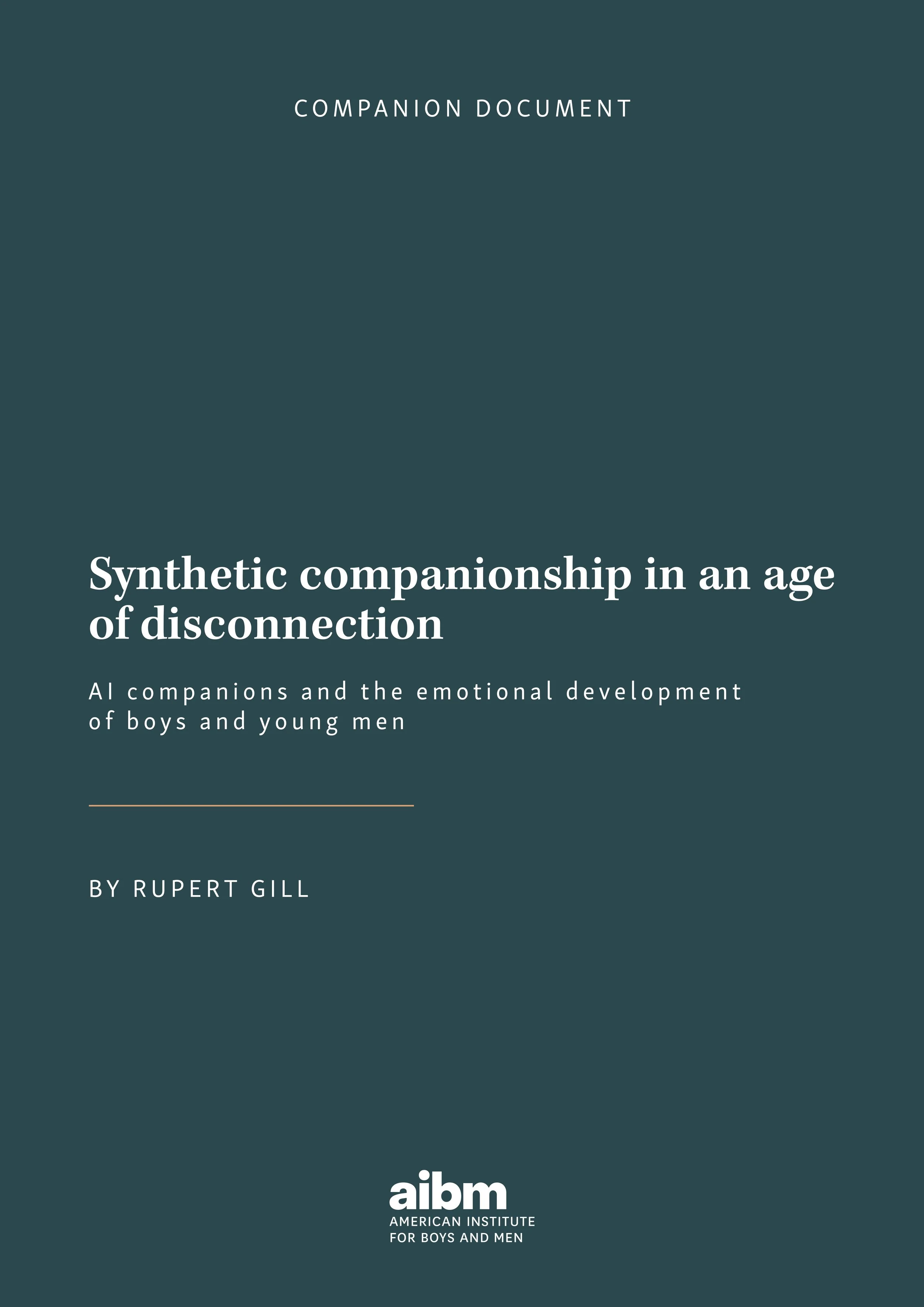 Synthetic companionship in an age of disconnection: AI companions and the emotional development of boys and young men