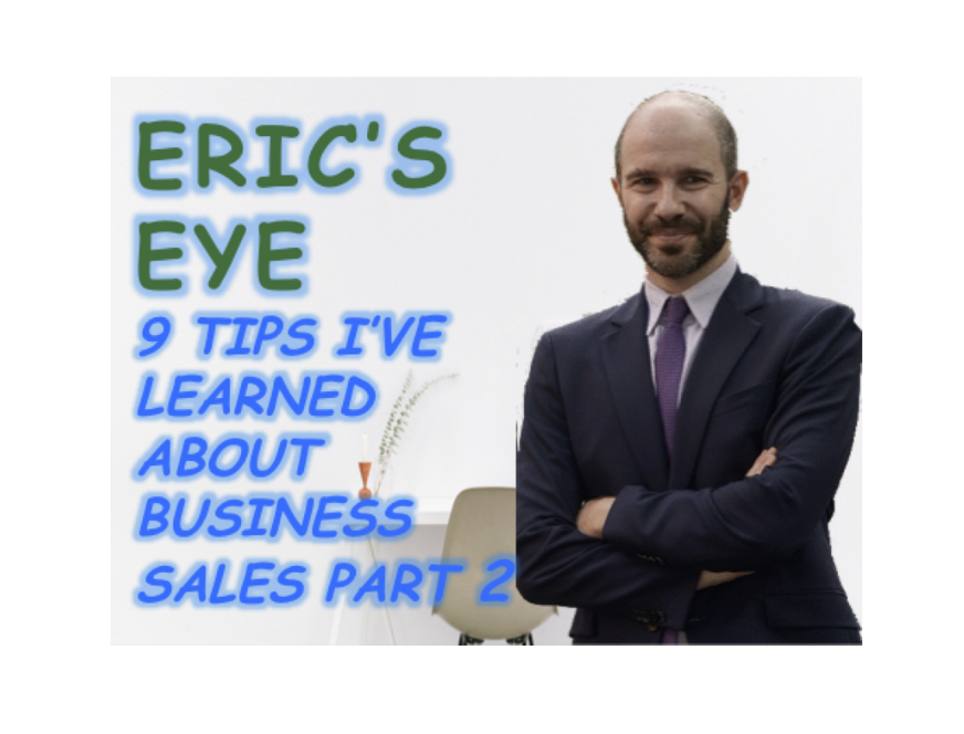What I've Learned About Business Sales Part 2