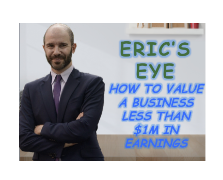 How A Business With Less Than One Million Dollars in Earnings is Valued