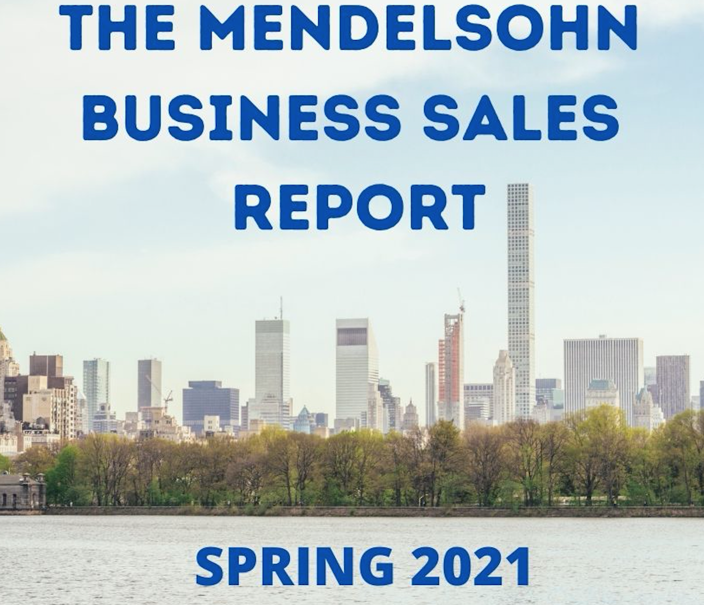 BUSINESS SALES REPORT SPRING 2021