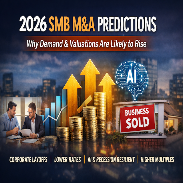 2026 Predictions: Why SMB M&amp;A Is Likely to Stay Strong