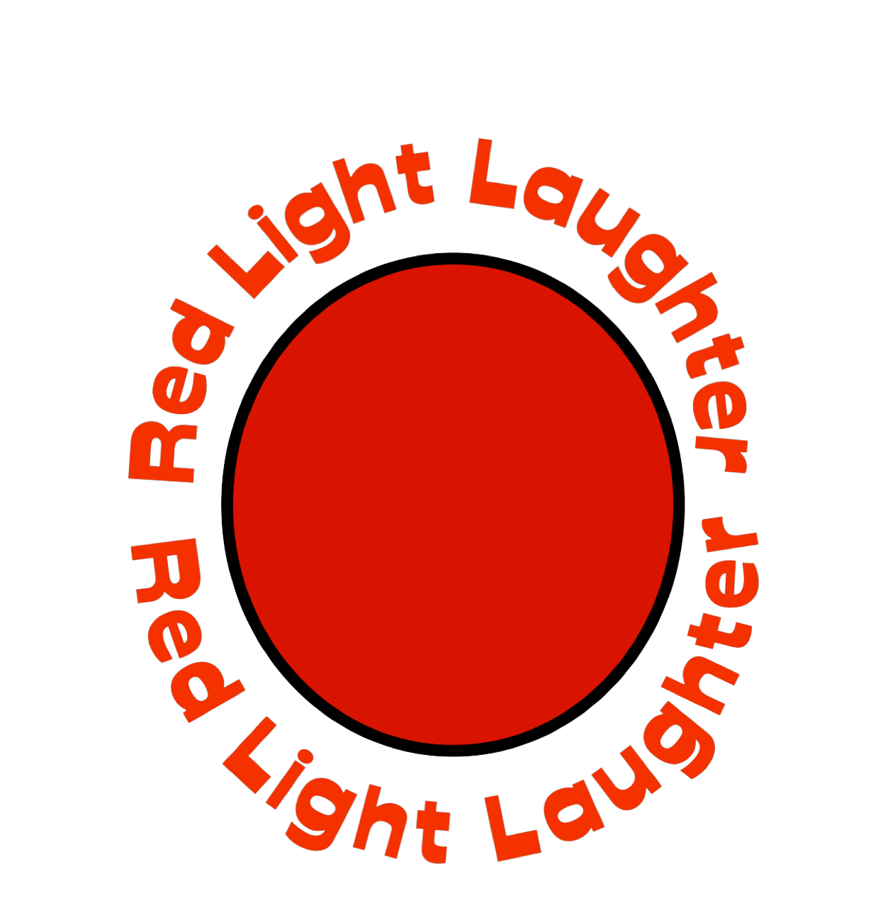 Red Light Laughter