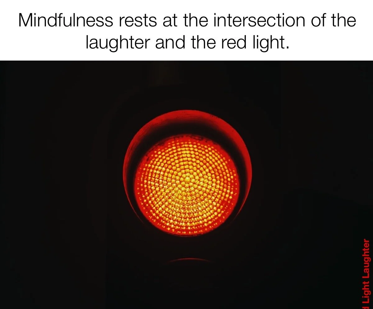 MindfullnessRedlight.JPG