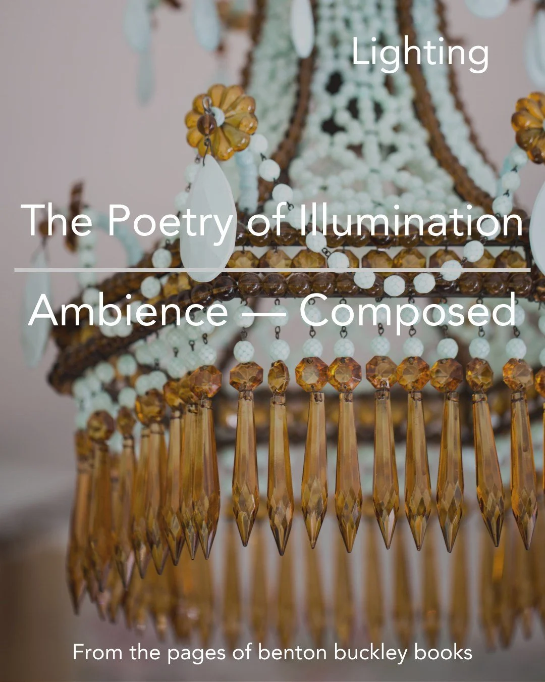 Light, when composed with care, becomes more than function &mdash; it becomes poetry. Step into the glow of intentional design.

Shop our luminous titles &mdash; link in bio.

#BentonBuckleyBooks #DesignInLight #InteriorInspo