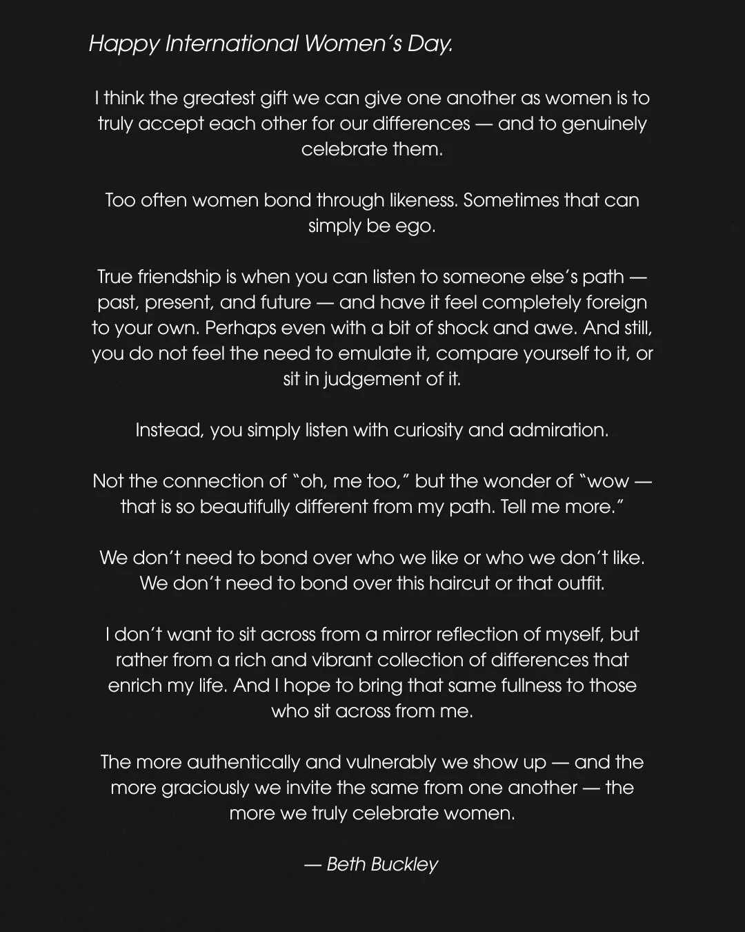 May we celebrate those who are different, embracing the beauty in our diverse experiences and expressions, while holding onto kindness, empathy, and integrity. Let&rsquo;s focus on the good in others and meet them where they are. We&rsquo;ve all know
