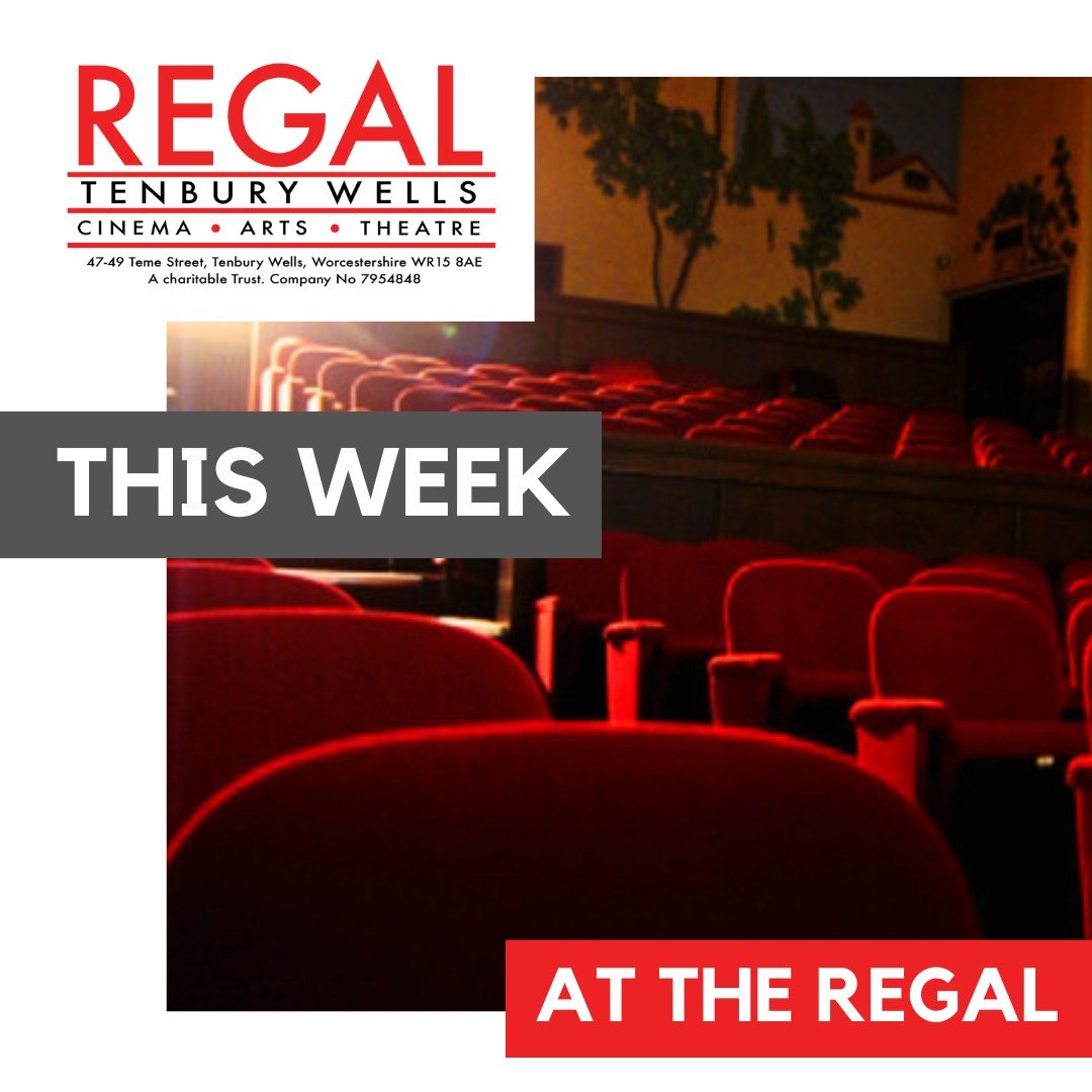 This week at the Regal Tenbury Wells... 
Book your tickets via www.regaltenbury.co.uk or at the box office in person of by telephone 01584 811442 (open Mon - Fri 10am-12.30pm and Sat 10am-1pm)
#regaltenbury #whatsontenbury #tenburywells #worcestershi