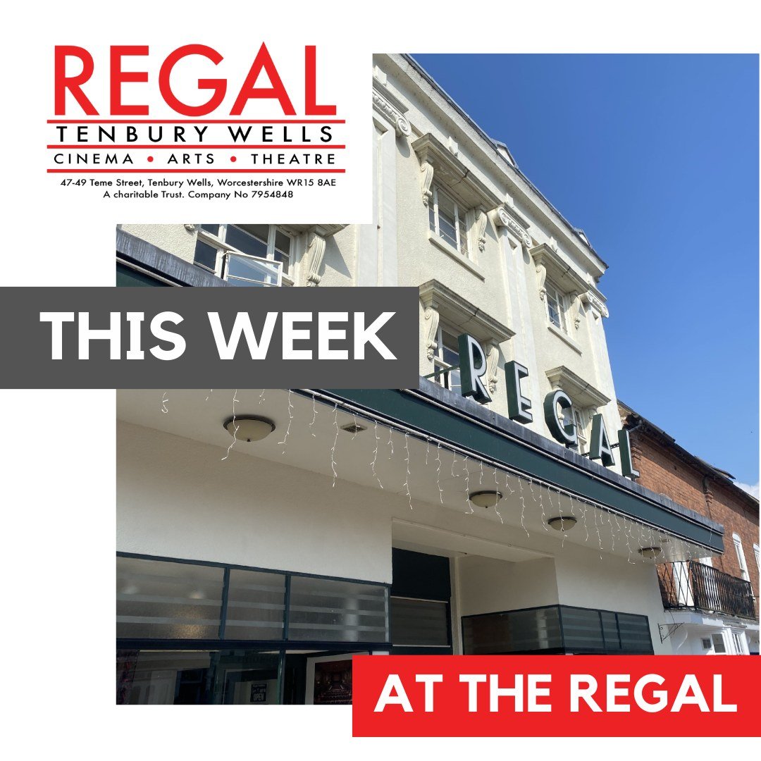 This week at the Regal Tenbury Wells... 
Book your tickets via www.regaltenbury.co.uk or at the box office in person of by telephone 01584 811442 (open Mon - Wed 10am-12pm, Thu 10am - 1pm, Fri 10am-2pm and Sat 10am-1pm)
#regaltenbury #whatsontenbury 