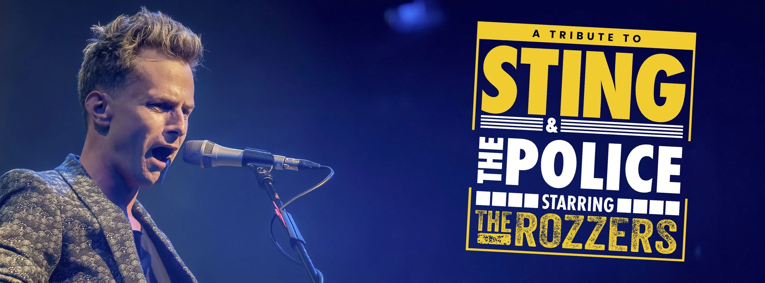 A Tribute to Sting & The Police starring The Rozzers
