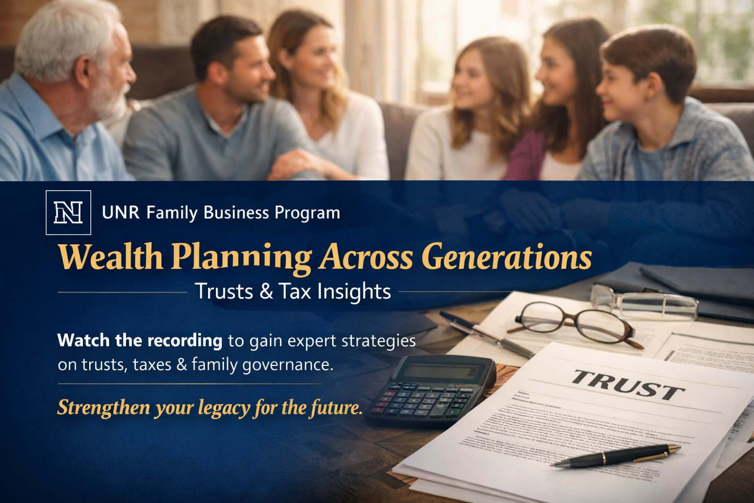 Wealth Planning Across Generations: Trusts &amp; Tax Insights
