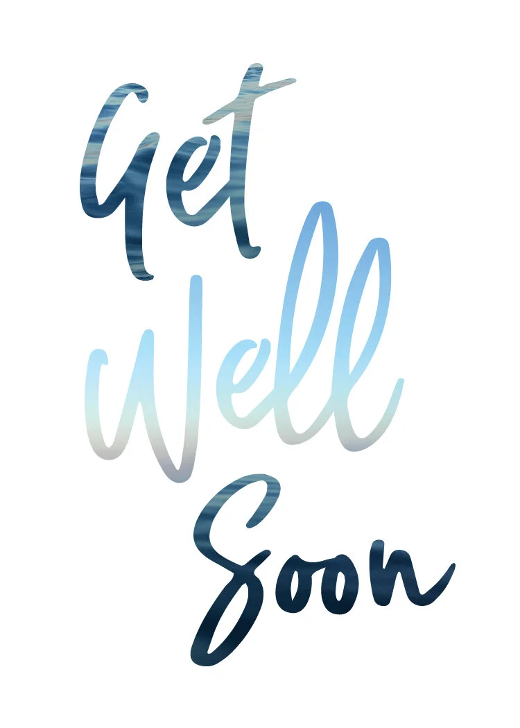 Get Well Soon