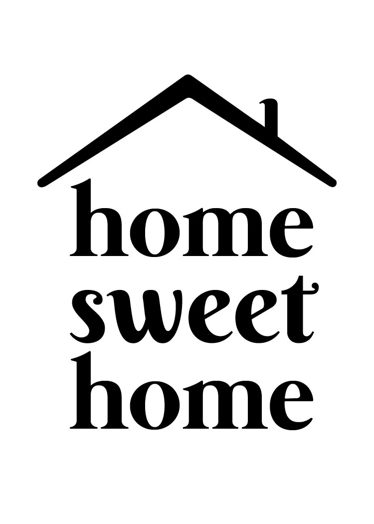 Home Sweet Home