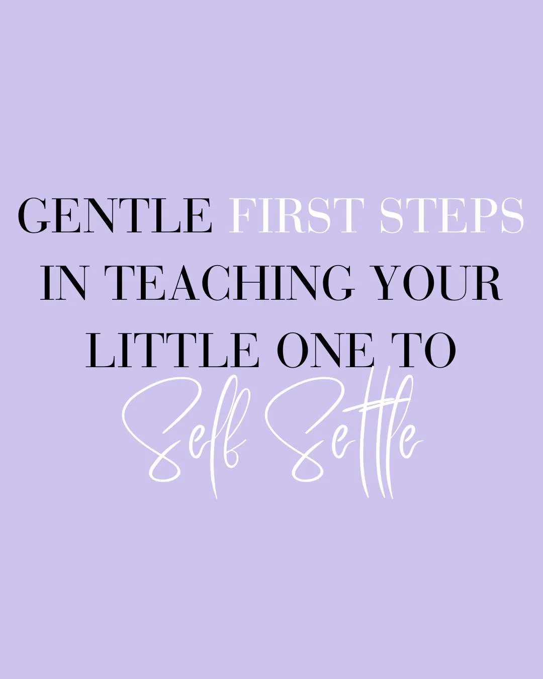 Do you want to teach your little one how to self-settle but don&rsquo;t want to leave them to cry?

🛑 right there

You don&rsquo;t have to leave your little one at all.

You can totally teach your little one how to self-settle without using a contro