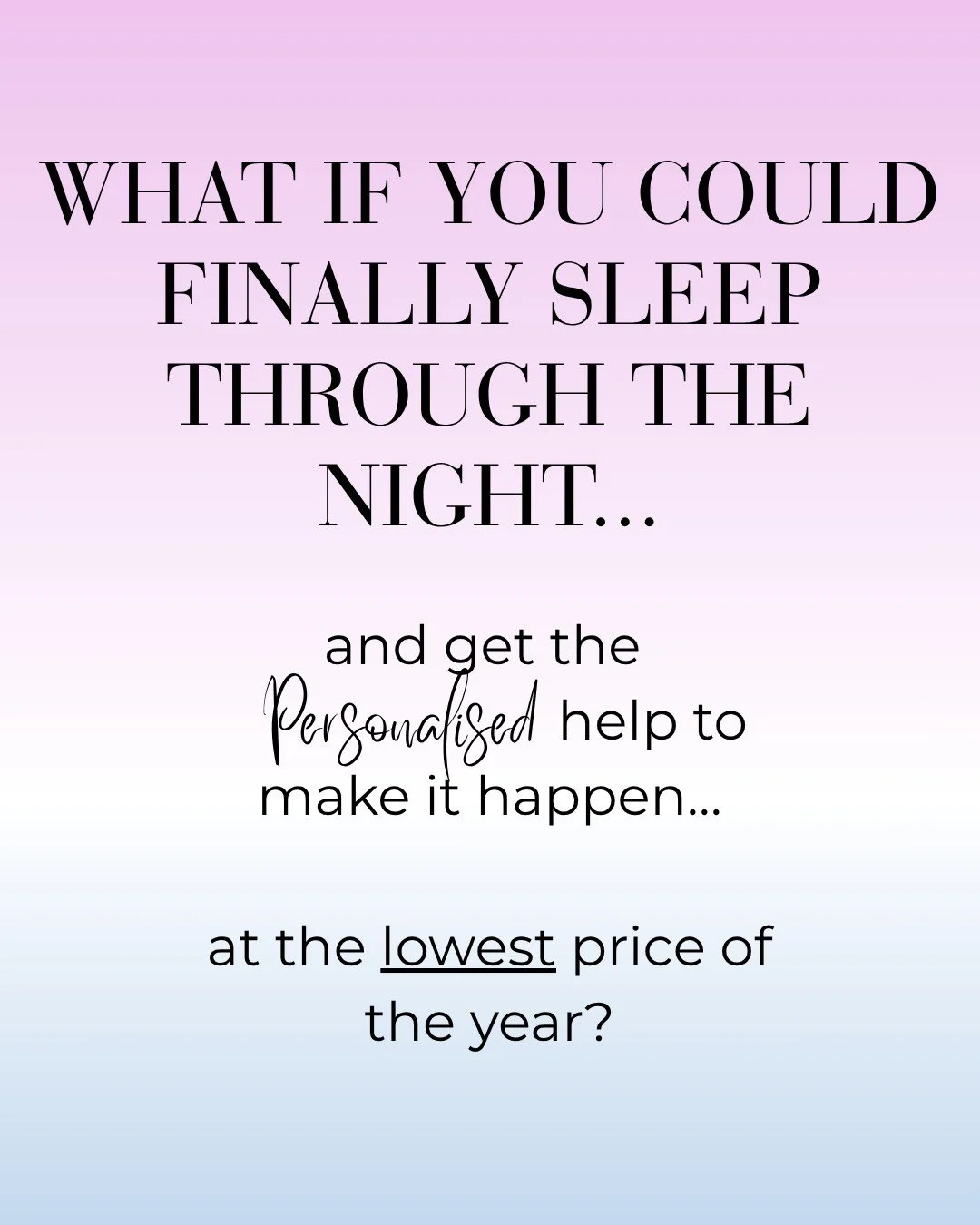 ✨ What if you could finally sleep through the night&hellip; and get the personalised help to make it happen &mdash; at the lowest price of the year? 😴

Every month, I open a limited number of 1:1 Sleep Support spots &mdash; and this is the only time