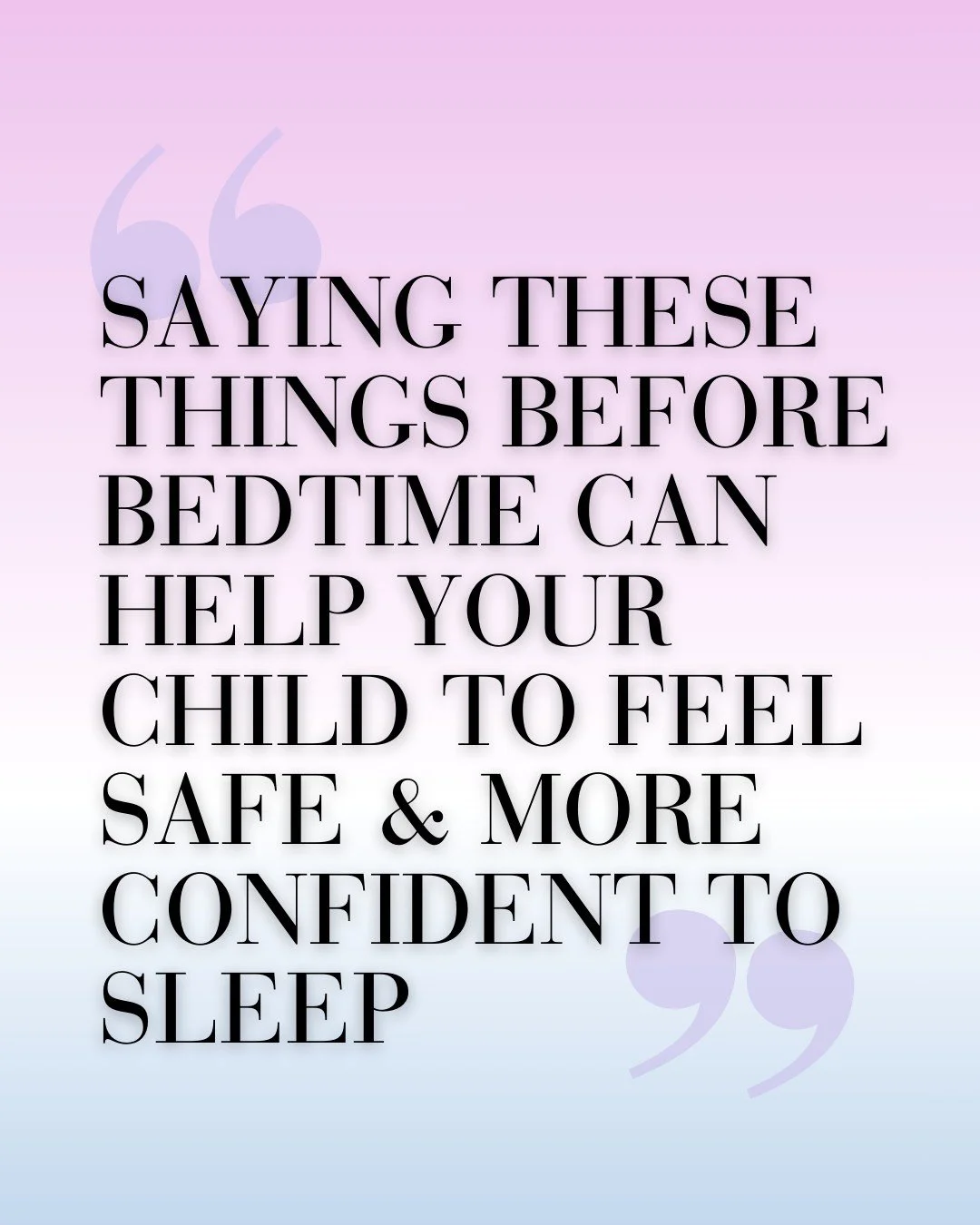 Saying these things before bedtime can help your child to feel more safe and confident to fall asleep 😴⁠
⁠
We know how busy the days can be with parenting and trying to juggle the end of day tasks of getting everyone fed, tidying up, bathing and get