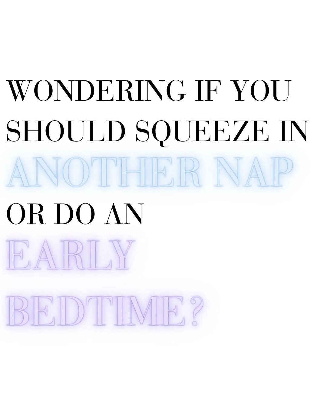 Short 'last' nap? This one gets SO many parents stuck 👇🏼

The answer isn&rsquo;t always &ldquo;add another nap&rdquo; or &ldquo;push through&rdquo;.... it&rsquo;s about protecting bedtime and total sleep.

Sometimes an early bedtime is exactly what