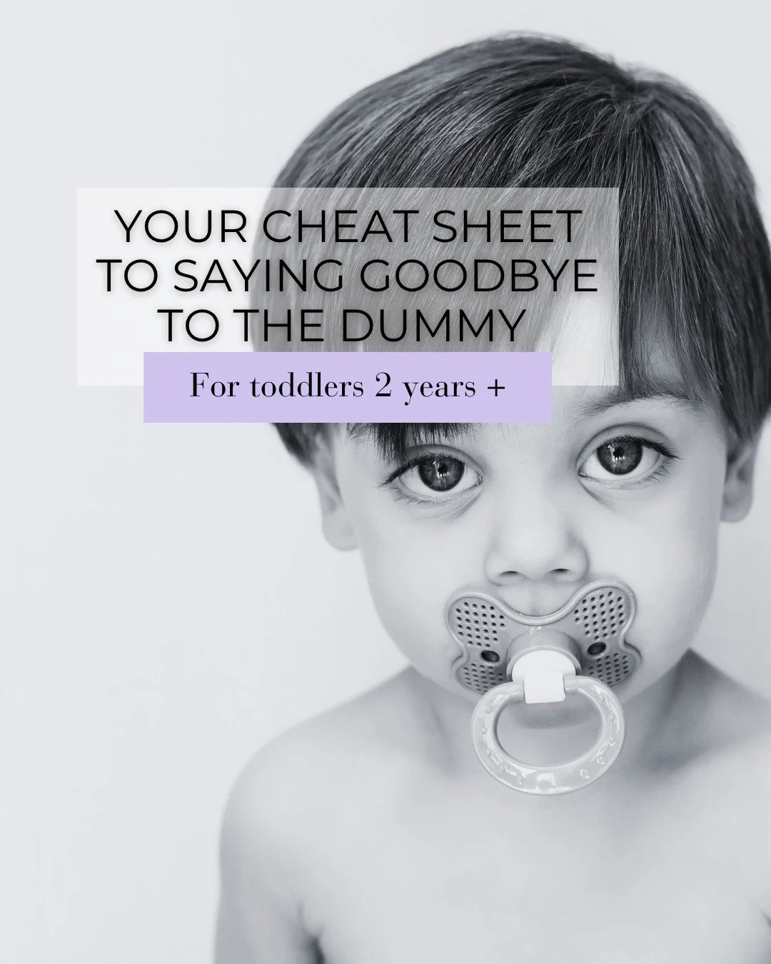 Are you thinking about ditching your toddlers dummy?

We know weaning the dummy can seem scary. So much so that with my daughter, Ayla, I couldn&rsquo;t bring myself to do it when she was a baby so I waited until she was closer to 3 years before we g