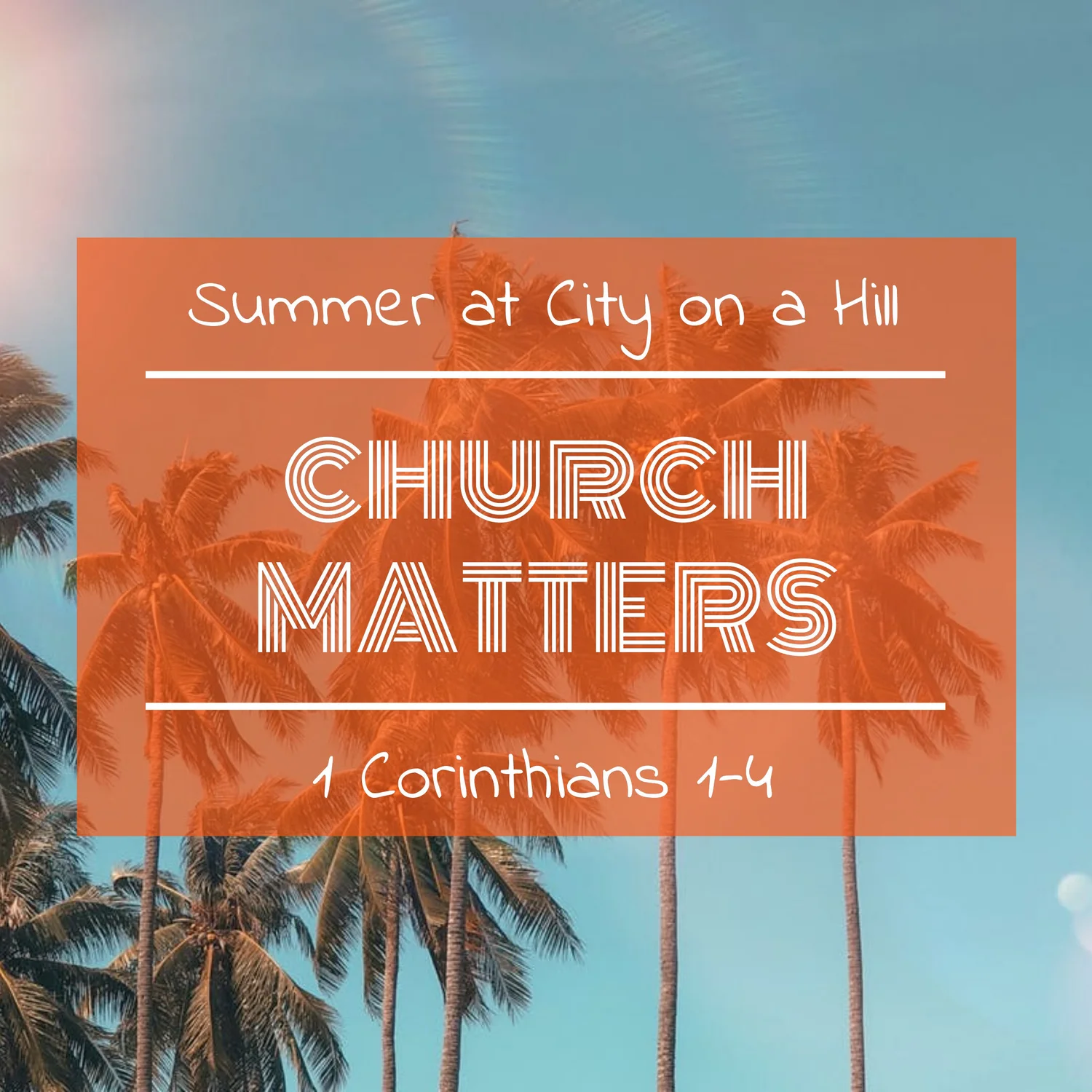 Church Matters - 1 Corinthians 1:1-2:5