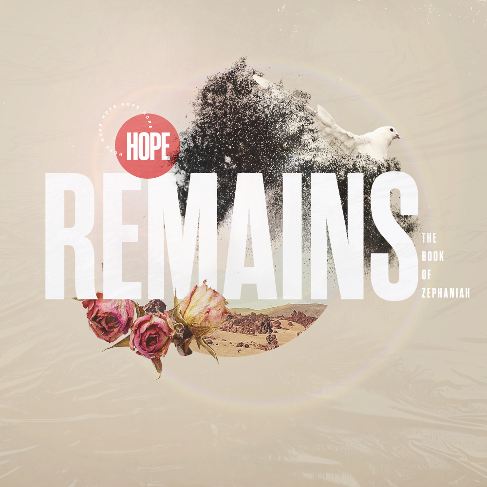 Zephaniah 3 - Hope Remains