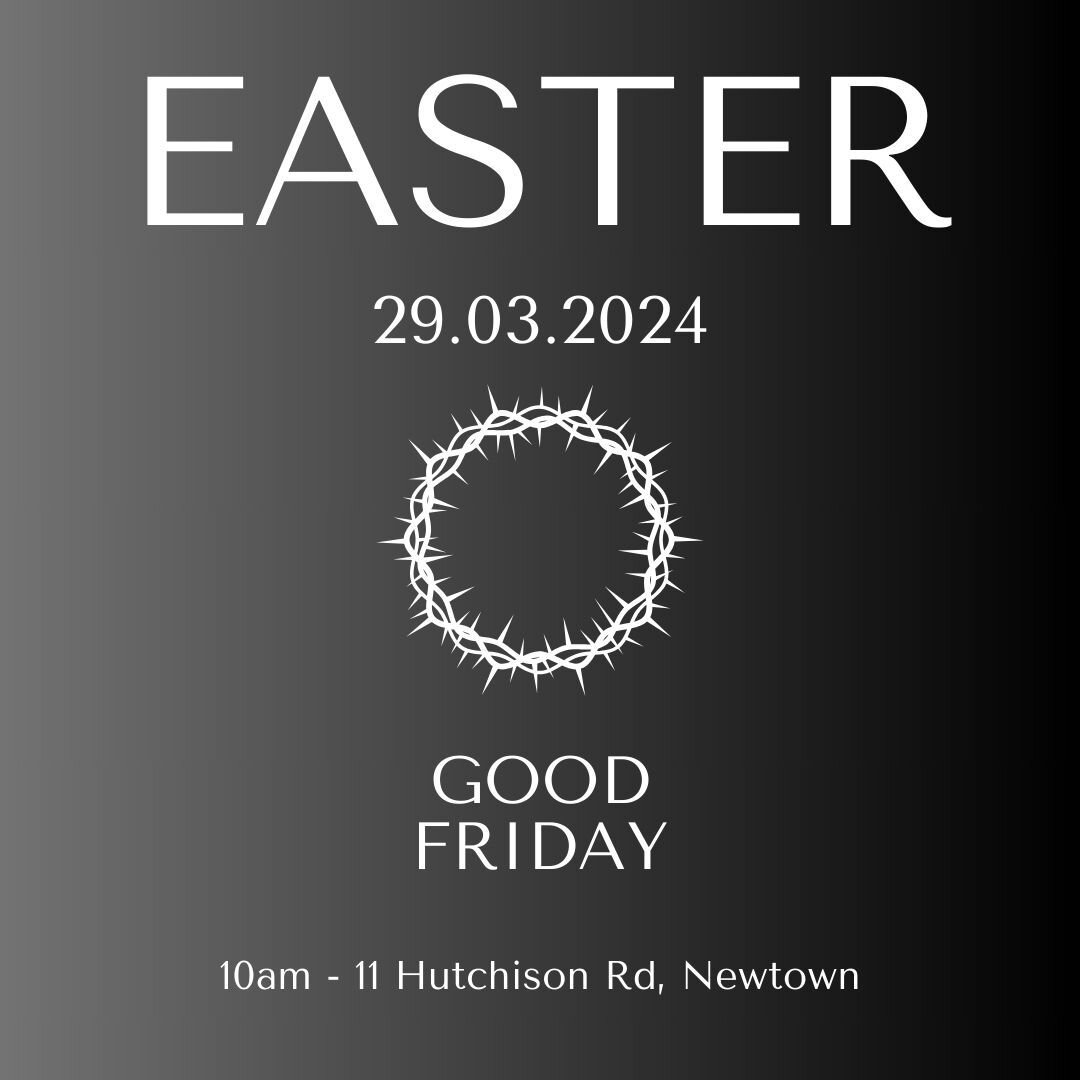 We'd love to invite you to come and celebrate Easter with us at City on a Hill. We've got a special Good Friday service at 10am (11 Hutchison Rd, Newtown) and Resurrection Sunday services at 10am (11 Hutchison Rd, Newtown) and 6pm (39 Webb St). #east