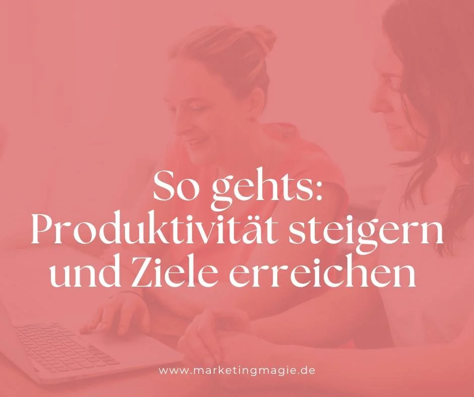 Wie du deine Ziele entspannt erreichst ohne dich zu zerreißen - Interview mit Psychologin und Produktivitäts-Expertin Mara Pairan